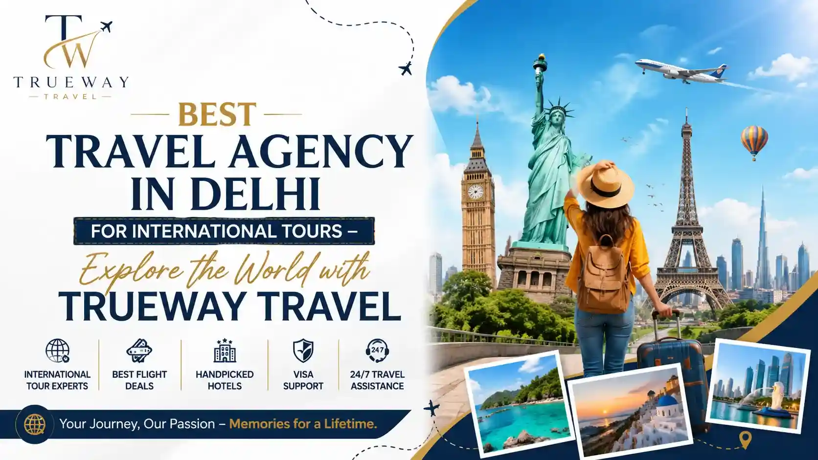 Best Travel Agency in Delhi for International Tours – Explore the World with Trueway Travel
